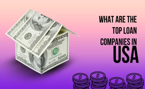 What are the top loan companies in USA?