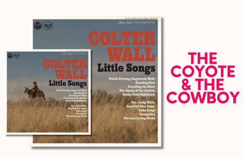 Colter Wall – The Coyote & The Cowboy Lyrics