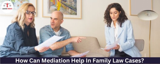 How Can Mediation Help In Family Law Cases?